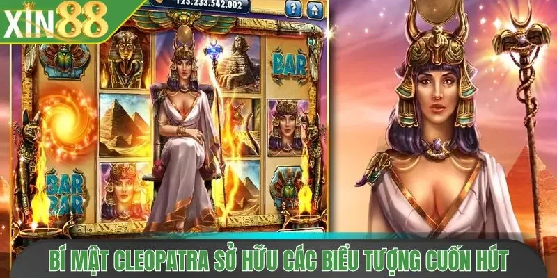 Bí Mật Cleopatra sở hữu các biểu tượng cuốn hút